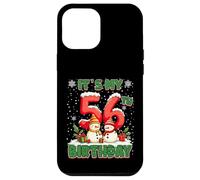 It’s My 56th Birthday Christmas Snowman 56 Year Old Xmas Custodia per iPhone 12 Pro Max