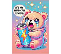 It’s My Third Can, I Swear! - Lined Notebook