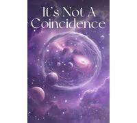 IT’S NOT A COINCIDENCE!: Your Life’s Challenges Do Not Alter God’s Plans!