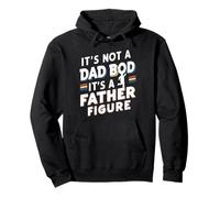 It’s Not a Dad Bod, It’s a Father Figure - Funny Retro Felpa con Cappuccio