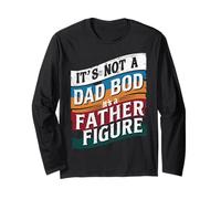 It’s Not a Dad Bod, It’s a Father Figure - Funny Retro Maglia a Manica