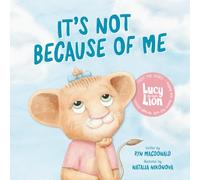 It’s Not Because of Me: For kids of divorce: a gentle story about family separation, self-blame, and love.