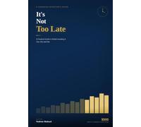 It’s Not Too Late: A Practical Guide to Retail Investing in Your 40s and 50s