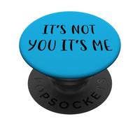 It´s Not You It´s Me Idea Divertente Bianco Lie Party PopSockets PopGrip Adesivo