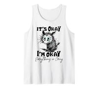 It’s Okay I’m Okay Everything Is Okay Funny Stress Relief Canotta