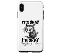 It’s Okay I’m Okay Everything Is Okay Funny Stress Relief Custodia per iPhone XS Max