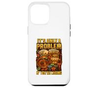 It’s Only A Problem If You’re Losing Casino Humor Custodia per iPhone 12 Pro Max