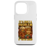 It’s Only A Problem If You’re Losing Casino Humor Custodia per iPhone 13 Pro