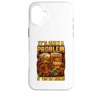 It’s Only A Problem If You’re Losing Casino Humor Custodia per iPhone 16 Plus