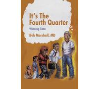 It’s The Fourth Quarter: Winning Time