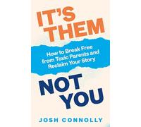 Josh Connolly It’s Them, Not You (Tascabile)