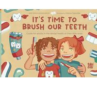 IT´S TIME TO BRUSH OUR TEETH