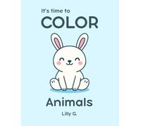 It’s Time to Color: Animals