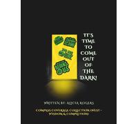 It’s Time to Come Out of the Dark: Compass Coverage Collection (West • Wisdom & Completion)