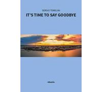 It’s time to say goodbye