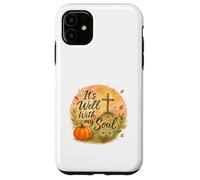 It’s Well With My Soul Fall Christian Watercolor Custodia per iPhone 11