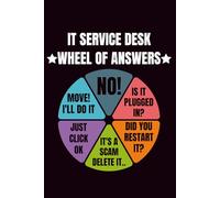 IT Service Desk Wheel of Answers Notebook: Funny Tech Support Journal for System Admins, Programmers, and IT Professionals