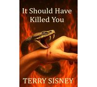 It Should Have Killed You