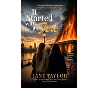 It Started with a Fire