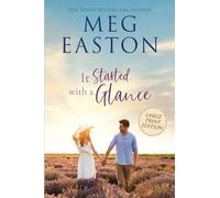 It Started with a Glance: A Sweet Small Town Romance