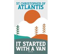 It Started With A Van