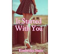 It Started With You
