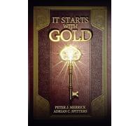 It Starts With Gold