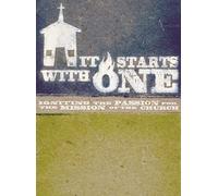 It Starts With One: Igniting the Passion for the Mission of the Church, A DVD-Based Study [Edizione: Regno Unito]