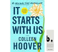 It Starts with Us A Novel by Colleen Hoover & Juliet Music Bookmark