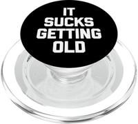 It Sucks Getting Old - Divertente detto sarcastico umorismo novità PopSockets PopGrip per MagSafe
