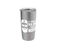 It Takes A Real Man To Be A Nurse Giornata dell'infermiere Bicchiere termico in acciaio inox doppia parete