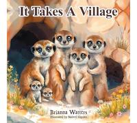 It Takes A Village