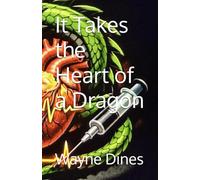 It Takes the Heart of a Dragon