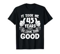 It Took Me 45 Anni Compleanno Festa Vintage 45 Anni Regalo Maglietta