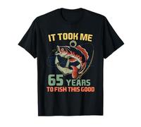It Took Me 65 Years To Fish Vintage 65 Anni Compleanno Pesca Maglietta
