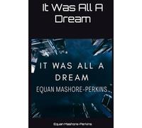 It Was All A Dream