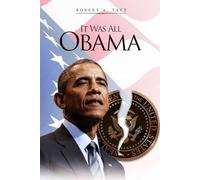 It Was All Obama