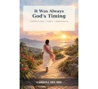It was always God’s timing