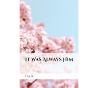 It Was Always Him