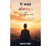 It was always Within me: A letter from your friend who has been exactly where you are.