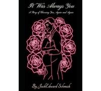 It Was Always You: A Story of Choosing You, Again and Again