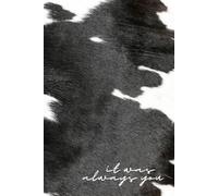 It Was Always You - Black and White Cowhide Print Bridal Notebook: Wedding Planning Journal, Bride-to-Be Gift, Keepsake for Love Notes and Vows