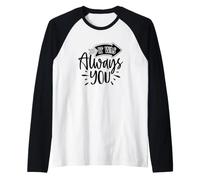 It Was Always You, Coppia di Cuori Innamorati per San Valentino Maglia con Maniche Raglan