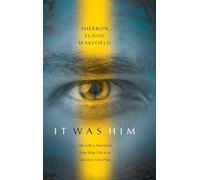 IT WAS HIM: Life with a Narcissist Your Way Out Is as Good as Your Plan
