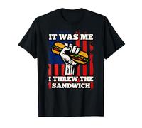 it Was Me, I Threw The Sandwich USA Flag Protest Fist Humor Maglietta