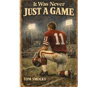 It Was Never Just a Game