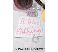It Was Nothing: A Small Town, Marriage of Convenience, Country Music Star Romance: 5