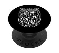 It Was Then That I Carried You Motivational Reminder - PopSockets PopGrip Adesivo