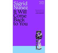 It Will Come Back to You: from the bestselling author of THE FRIEND