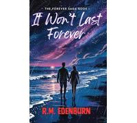 It Won't Last Forever: 1